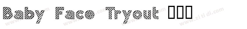 Baby Face Tryout字体转换